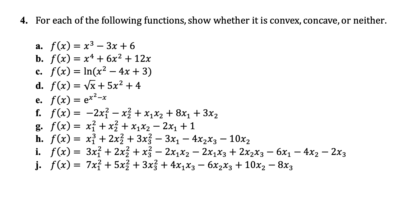 For each o f the following functions, show