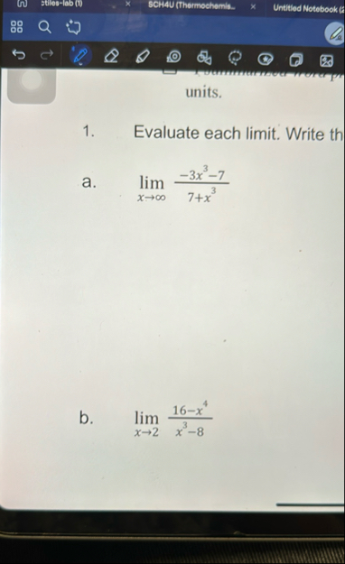 units. Evaluate each limit . Write th a . , lim x
