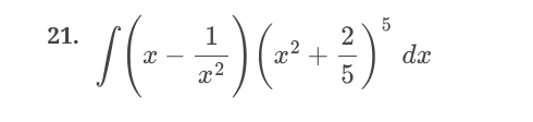 ( x - 1 x 2 ) ( x 2 + 2 5 ) 5 d x