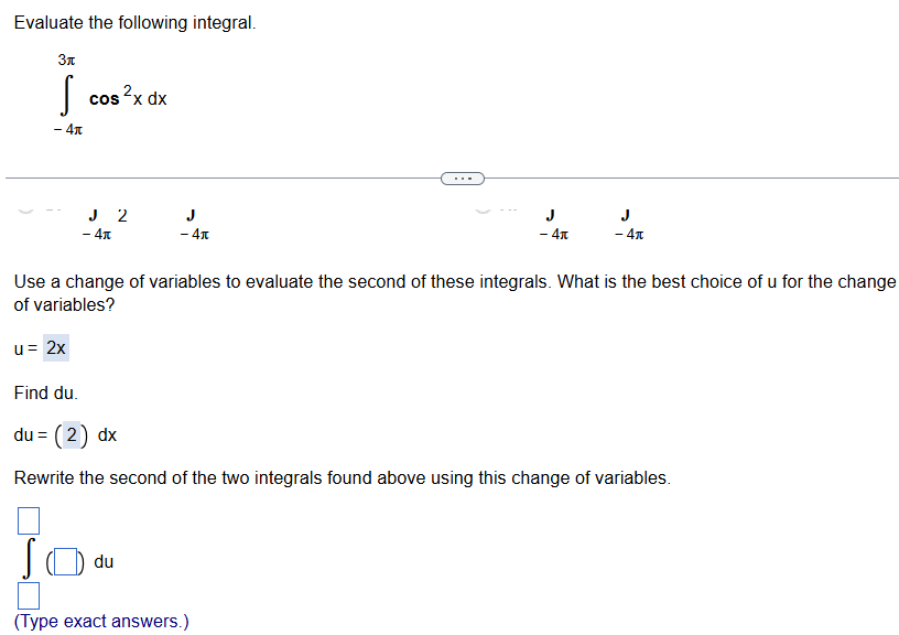 Evaluate the following integral. - 4 3 c o s 2 x