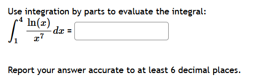 Use integration b y parts t o evaluate the