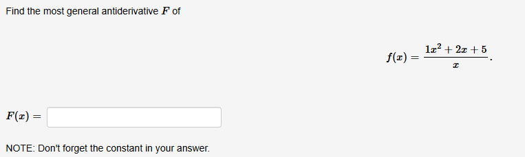 Find the most general antiderivative F o f f ( x