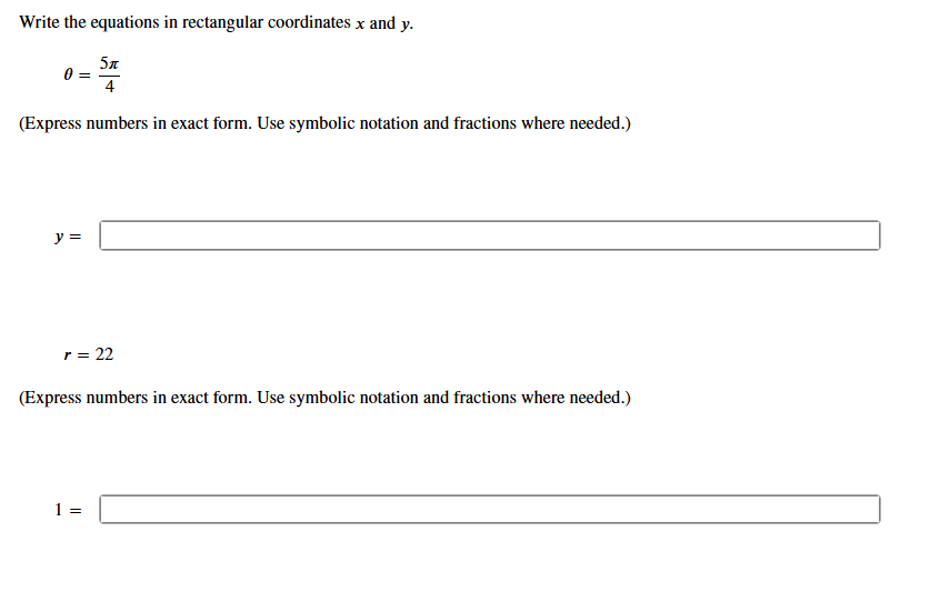 Write the equations i n rectangular coordinates x