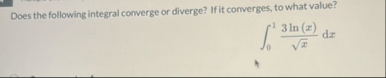 Does the following integral converge or diverge?