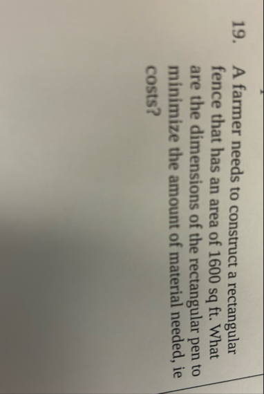 A farmer needs to construct a rectangular fence