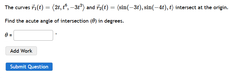 The curves vec ( r ) 1 ( t ) = ( : 2 t , t 6 , -