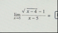 lim x 5 x - 4 2 - 1 x - 5 =