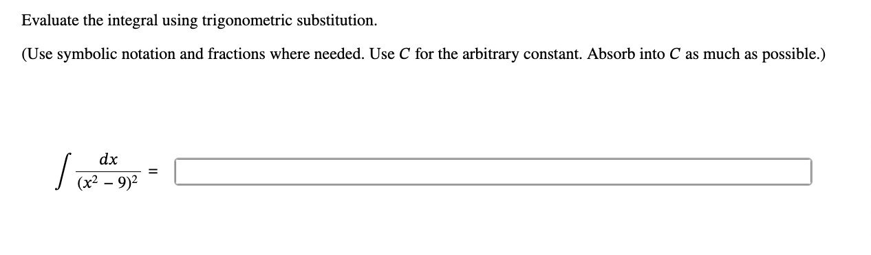 integral of dx / ( x ^ 2 - 9 ) ^ 2