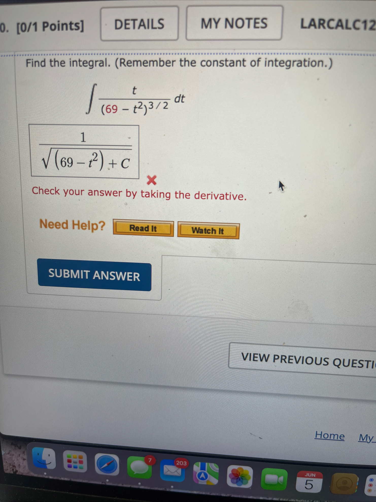[ 0 / 1 Points ] LARCALC 1 2 Find the integral. (