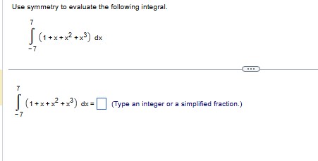 Use symmetry t o evaluate the following integral.