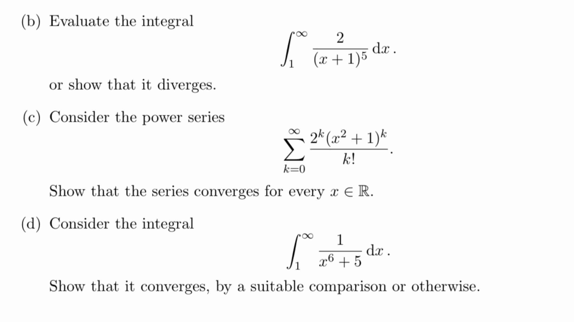 ( b ) Evaluate the integral 1 2 ( x + 1 ) 5 d x o