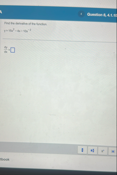 Question 8 , 4 . 1 . 1 5 Find the derivative of