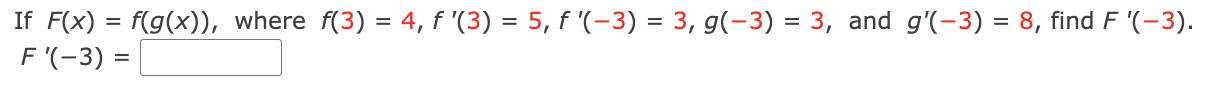 I f F ( x ) = f ( g ( x ) ) , where f ( 3 ) = 4 ,