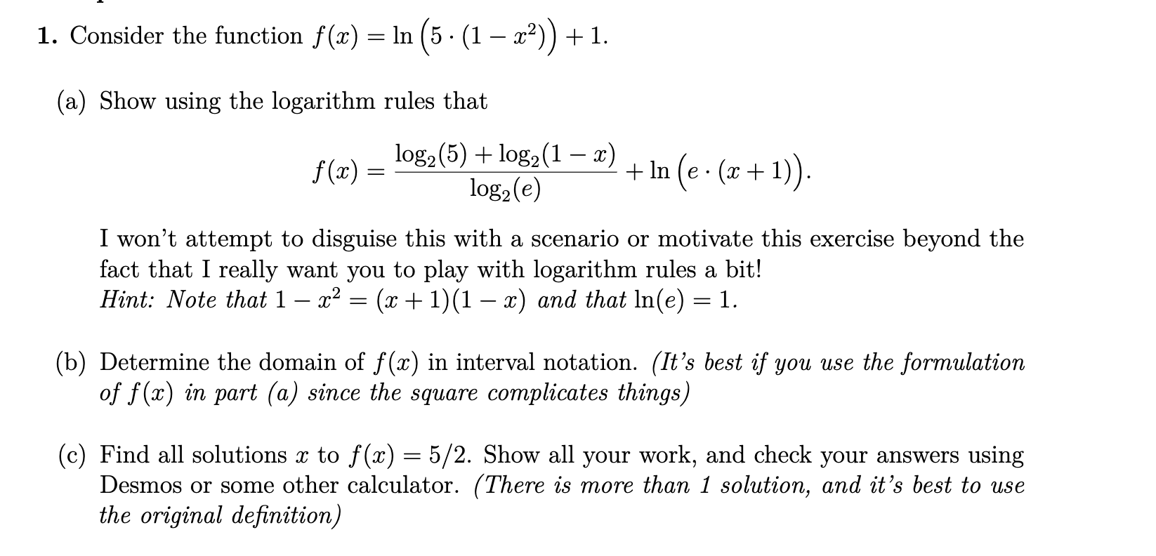 Consider the function f ( x ) = ln ( 5 * ( 1 - x
