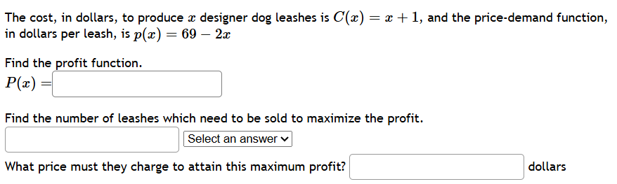 The cost, i n dollars, t o produce x designer dog