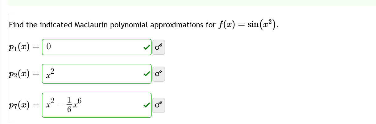 Find the indicated Maclaurin polynomial