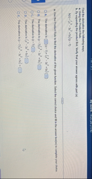 Find the derivative the following ways. a . Using