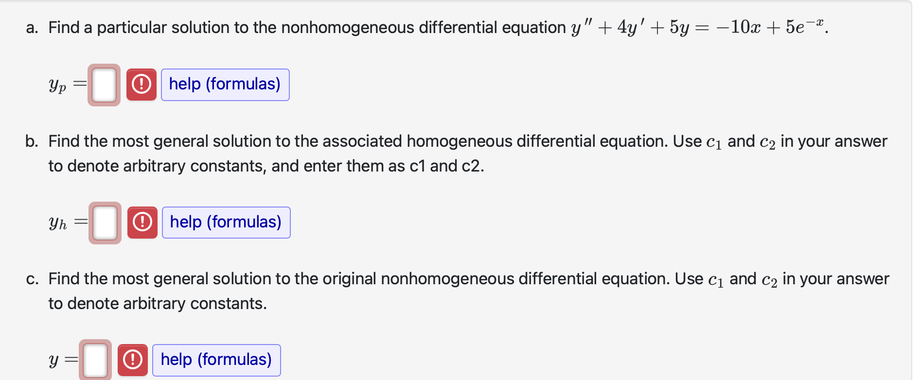 a . Find a particular solution t o the