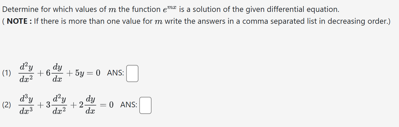 Determine for which values of m the function e ^