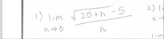 lim h 0 2 5 h 2 - 5 h