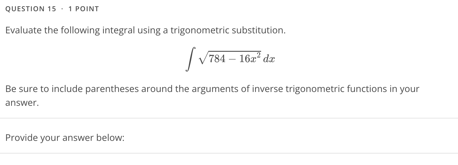 QUESTION 1 5 * 1 POINT Evaluate the following