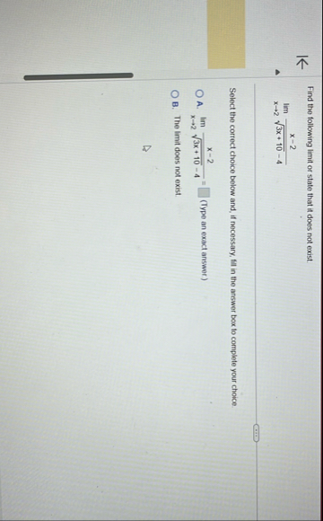 Find the following limit or state that it does