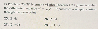 In Problems 2 5 - 2 8 determine whether Theorem 1