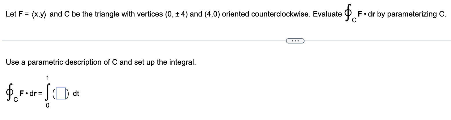 Let F = ( : x , y : ) and C b e the triangle with
