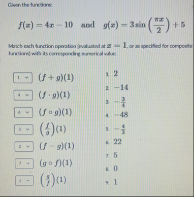 Given the functions: f ( x ) = 4 x - 1 0 and g (