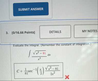 [ 0 / 1 6 . 6 6 Points ] x 2 - 8 1 2 x 3 d x