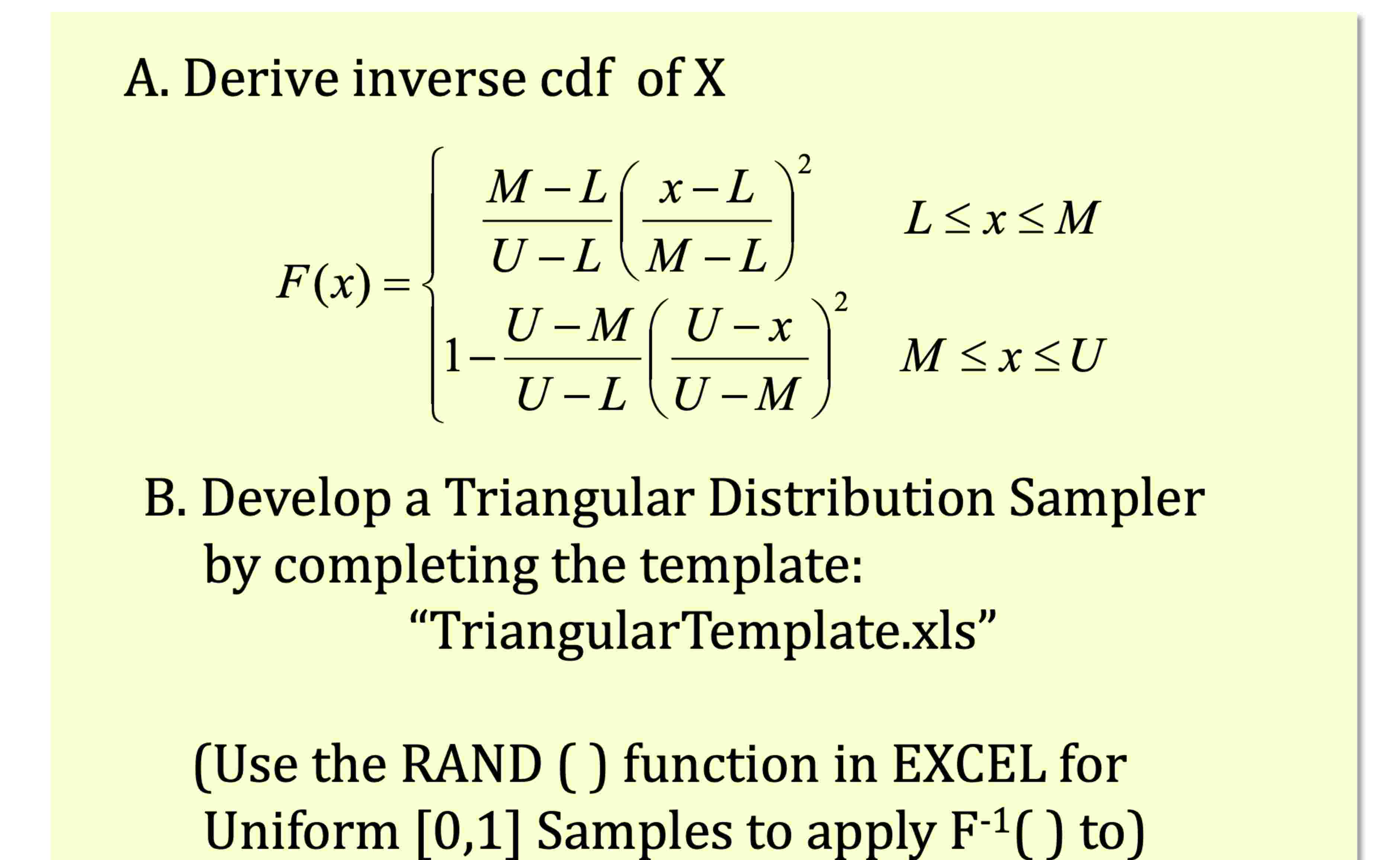 A . Derive inverse c d f o f x F ( x ) = { M - L
