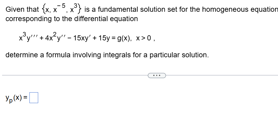 Given that { x , x - 5 , x 3 } i s a fundamental