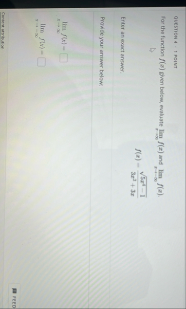 QUESTION 4 1 POINT For the function f ( x ) given