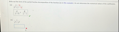 ( a ) x - 3 6 x 2 x - 5 6 ( 0 ) 1 x 2 4 x 6