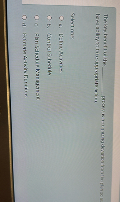 The key benefit of the process is recognizing