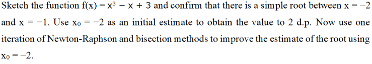 Sketch the function f ( x ) = x 3 - x + 3 and