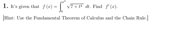 It's given that f ( x ) = \ int _ 0 ^ ( x ^ ( 3 )