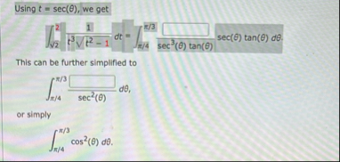 Using t = s e c ( ) , we get 2 2 2 1 t 3 t 2 - 1