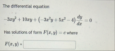 The differential equation - 3 x y 2 1 0 x y ( - 3