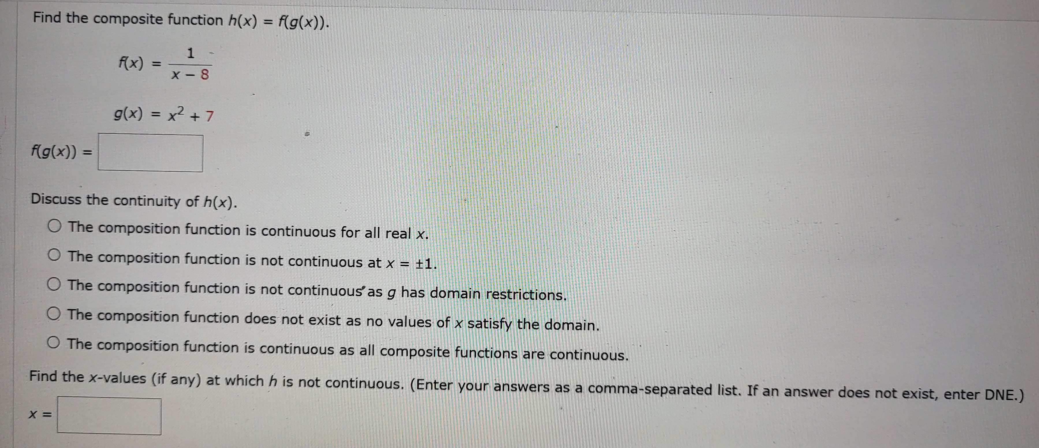 Find the composite function h ( x ) = f ( g ( x )