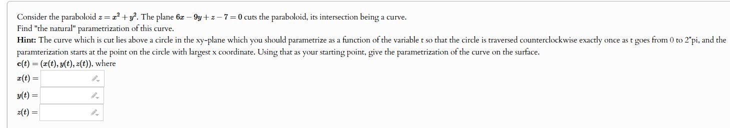 Consider the paraboloid z = x 2 + y 2 . The plane