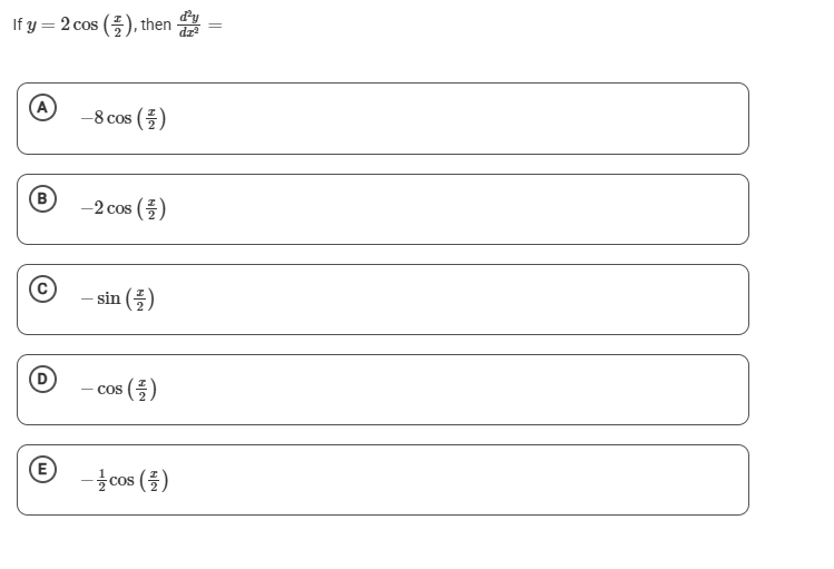 I f y = 2 c o s ( x 2 ) , then d 2 y d x 2 = ( A