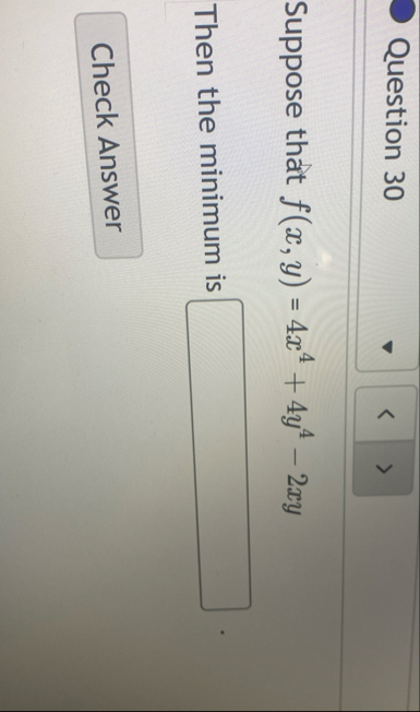 Question 3 0 Suppose that f ( x , y ) = 4 x 4 4 y