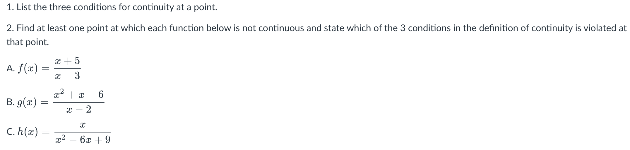 List the three conditions for continuity a t a