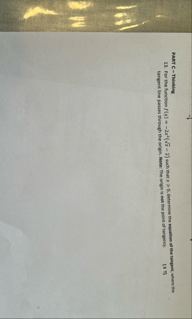 PART C - Thinking 1 3 . For the function f ( x )