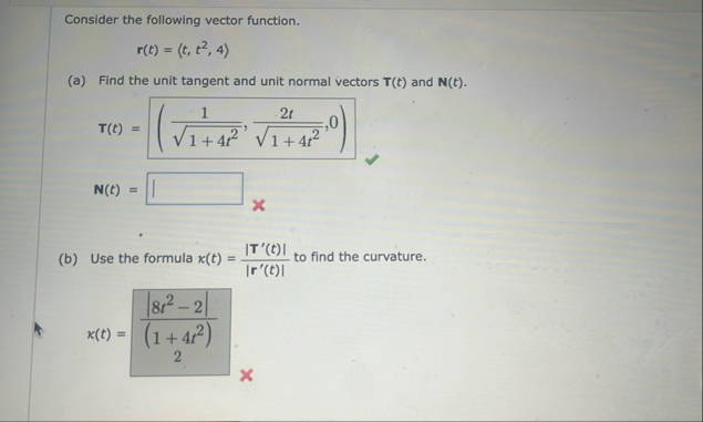 Consider the following vector function. r ( t ) =