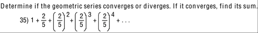 Determine if the geometric series converges or