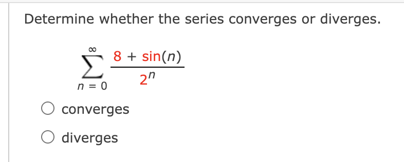 Determine whether the series converges o r