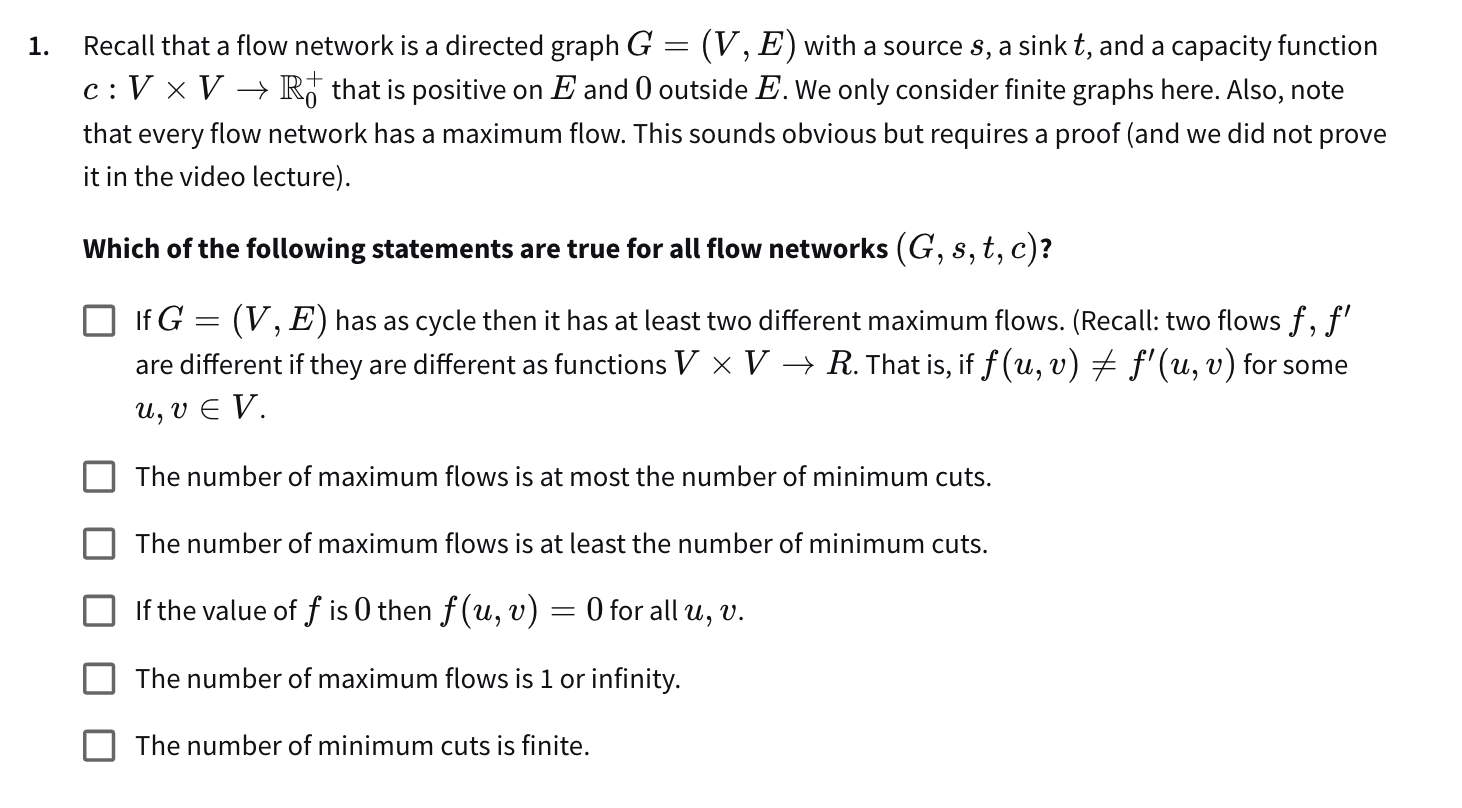 Recall that a flow network is a directed graph G