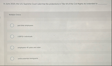 In June 2 0 2 0 , the U . S . Supreme Court niled